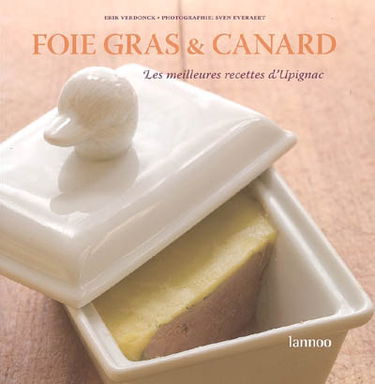 Foie gras et canard : les meilleures recettes d'Upignac