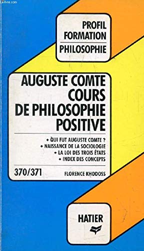 Cours de philosophie positive (1re et 2e leçons), Auguste Comte