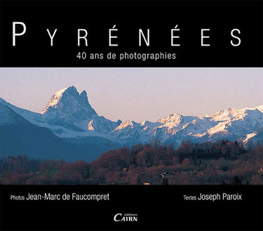 Couverture de Pyrénées : 40 ans de photographies