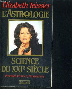 L ASTROLOGIE SCIENCE DU 21EME SIECLE