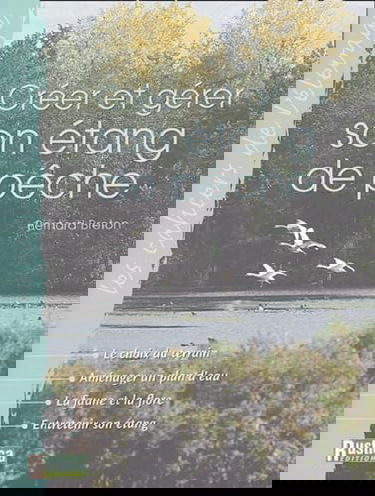 Créer et gérer son étang de pêche