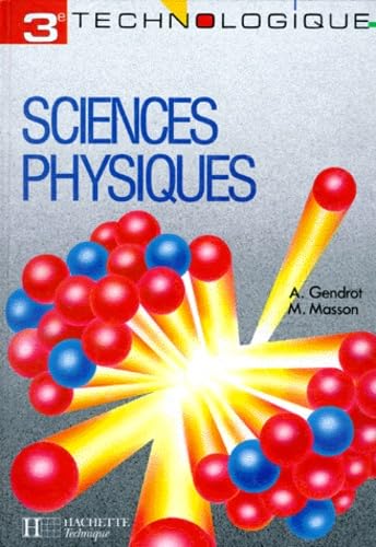 Sciences physiques, 3e technologique