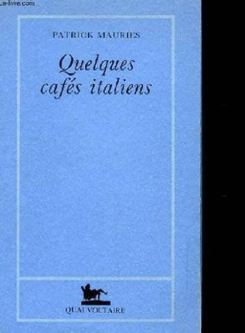 Quelques cafés italiens