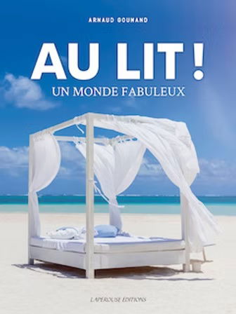 Au lit ! : un monde fabuleux