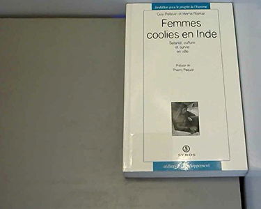Femmes coolies en Inde : salariat, culture et survie en ville
