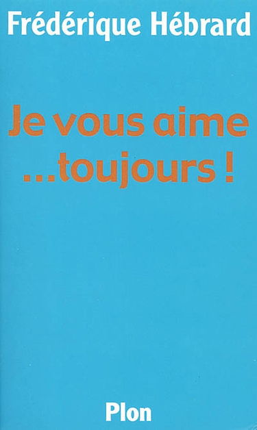 Je vous aime toujours
