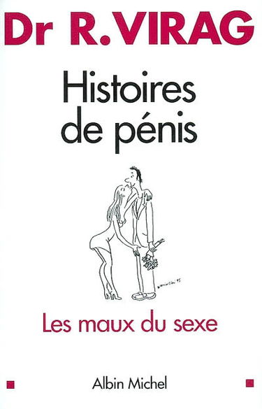 Histoires de pénis : les maux du sexe