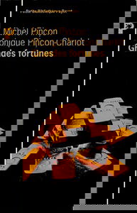 Grandes fortunes. Dynasties familiales et formes de richesse en France