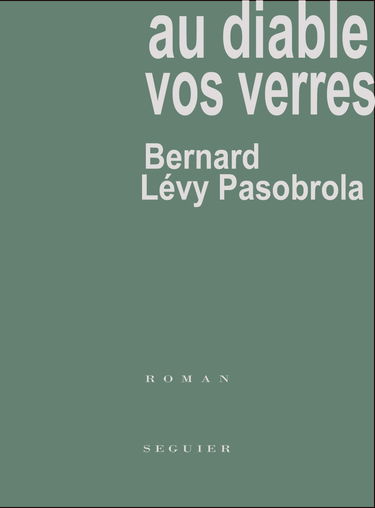 Au diable vos verres