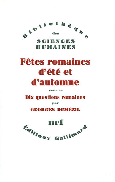 Fêtes romaines d'été et d'automne : dix questions romaines