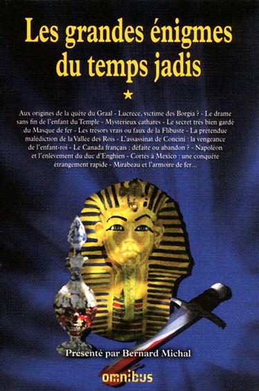 Les grandes énigmes du temps jadis. Vol. 1