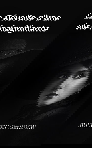 La Révolte d'une vie insignifiante