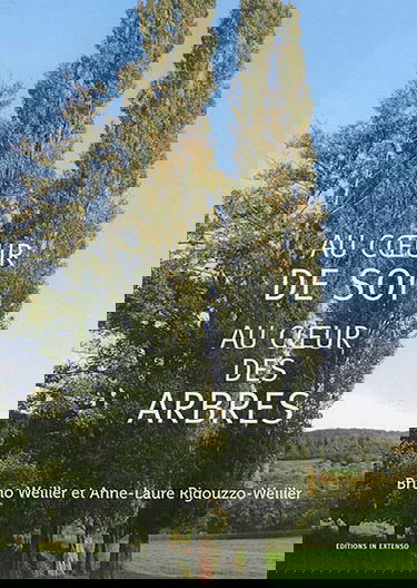 Au coeur de soi, au coeur des arbres