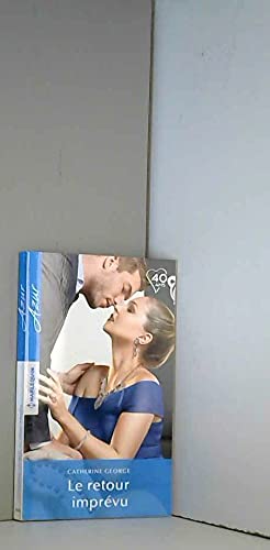Le retour imprévu