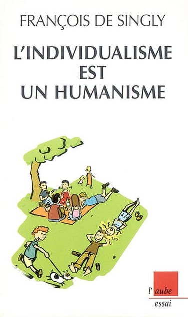 L'individualisme est un humanisme