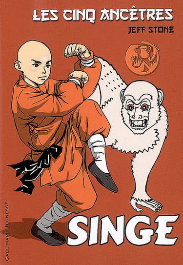 Les cinq ancêtres. Vol. 2. Singe