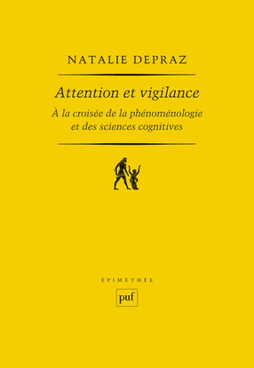 Attention et vigilance : à la croisée de la phénoménologie et des sciences cognitives