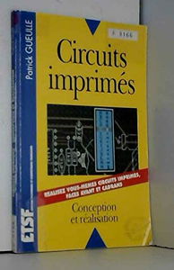 Circuits imprimés: Conception, réalisation