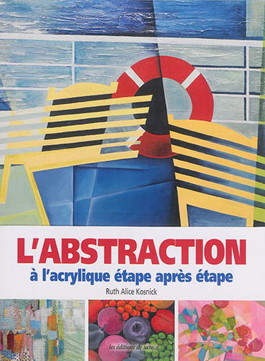 L'abstraction à l'acrylique étape par étape