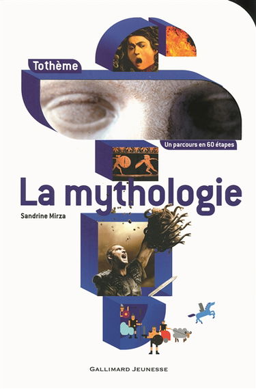 La mythologie