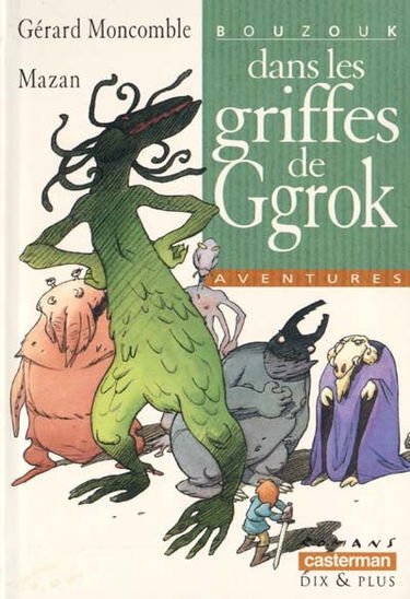 Dans les griffes de Ggrok