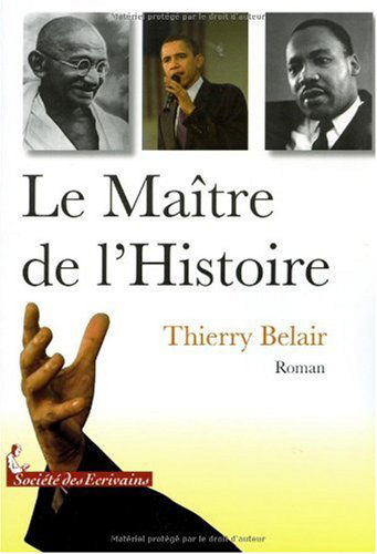 Le maître de l'histoire - roman