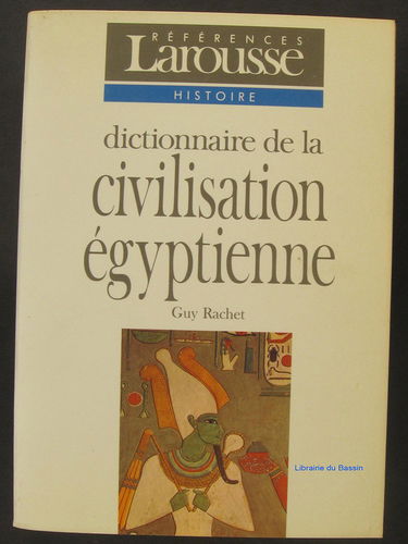 Dictionnaire de la civilisation égyptienne