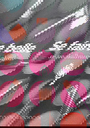 Se faire belle en un battement de cils