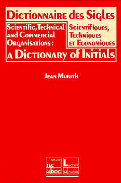 Dictionnaire des sigles scientifiques, techniques et économiques