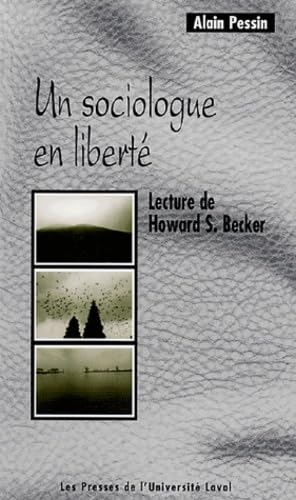 Un sociologue en liberté : lecture de Howard S. Becker
