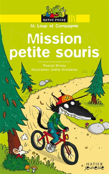 M. Loup et compagnie. Mission petite souris