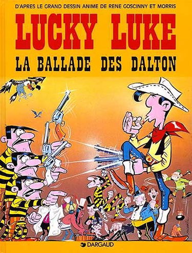 Lucky Luke. Vol. 17. La ballade des Dalton