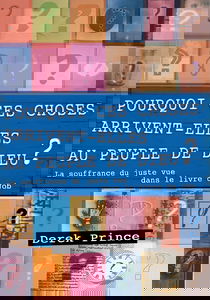 Pourquoi ces choses arrivent-elles au peuple de Dieu ?