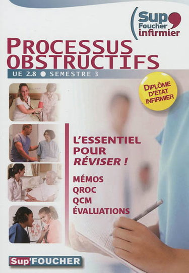 Couverture de Processus obstructifs, UE 2.8, semestre 3 : diplôme d'Etat d'infirmier