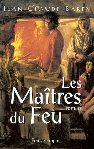 Les maîtres du feu