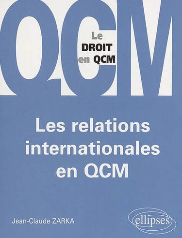Les relations internationales en QCM