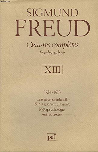Oeuvres complètes Psychanalyse: Volume 13, 1914-1915