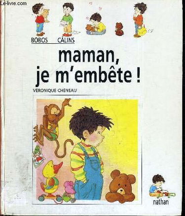 Maman, je m'embête !