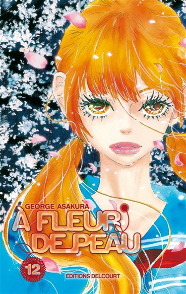 A fleur de peau. Vol. 12