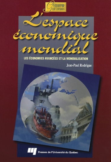 L'espace économique mondial : les économies avancées et la mondialisation