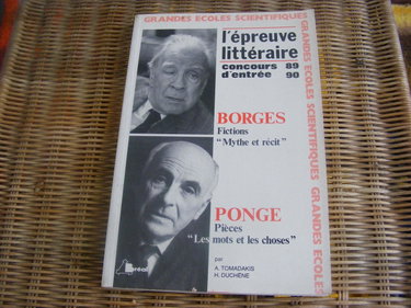 Couverture de Ponge, Borges : l'épreuve littéraire aux concours d'entrée des grandes écoles scientifiques 89-90