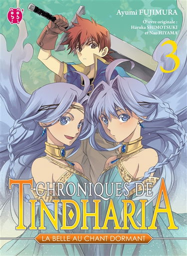 Chroniques de Tindharia : la belle au chant dormant. Vol. 3