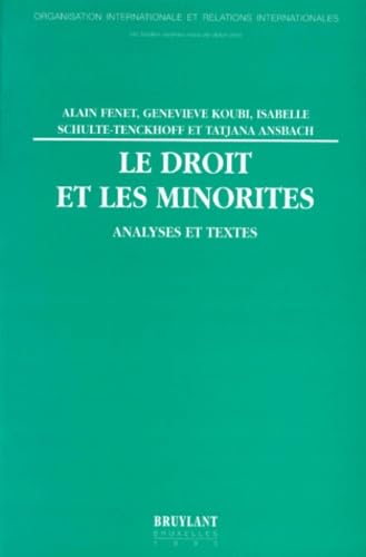 Le droit et les minorités : analyses et textes