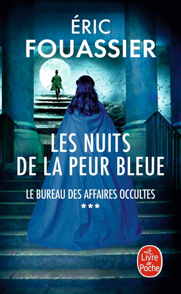 Le bureau des affaires occultes. Vol. 3. Les nuits de la peur bleue