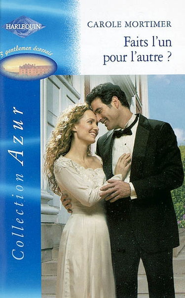 Faits l'un pour l'autre ? : trois gentlemen écossais