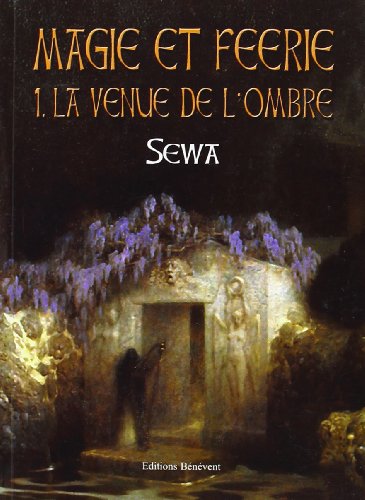 Couverture de Magie et Feerie le Venue de l'Ombre