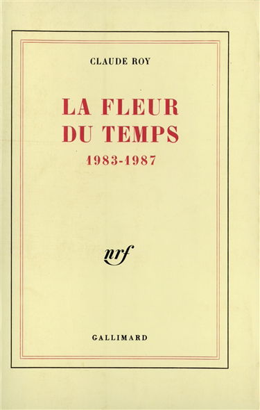 La Fleur du temps : 1983-1987