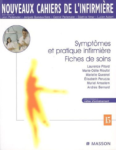 Symptômes et pratique infirmière : fiches de soins