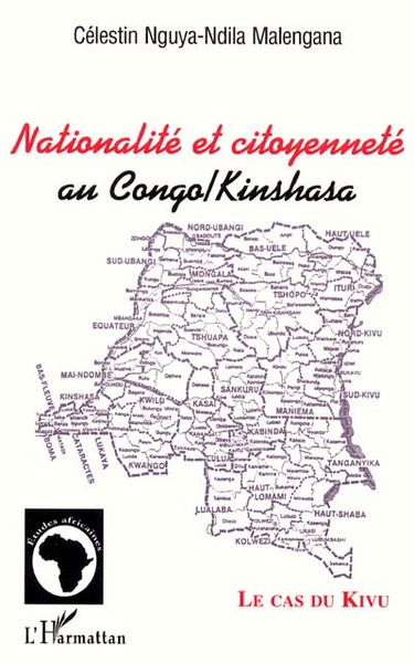 Nationalité et citoyenneté au Congo-Kinshasa : le cas du Kivu