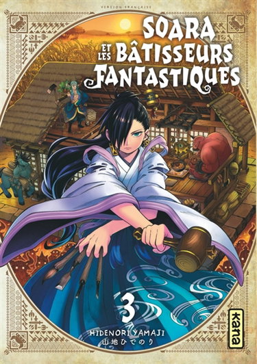 Couverture de Soara et les bâtisseurs fantastiques. Vol. 3